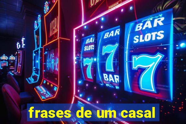 frases de um casal